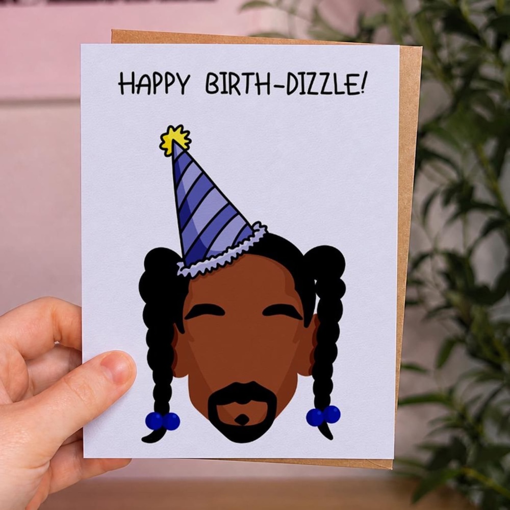 'Happy Birth-dizzle' Snoop Dogg Greeting Card