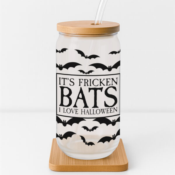 'It's Fricken Bats' Clear Glass Cup