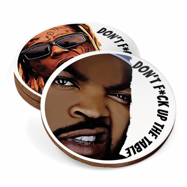 'Don't F Up The Table' Ice Cube & Lil Wayne Coasters - Image 2
