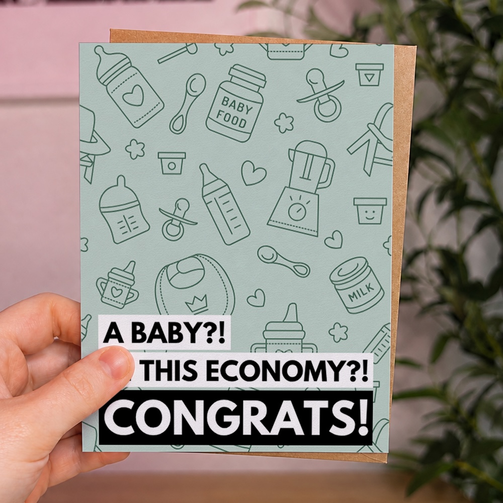 'A Baby In This Economy?!' Baby Shower Card