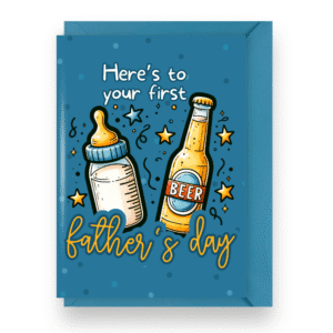 First Father's Day Beer and Bottle Card