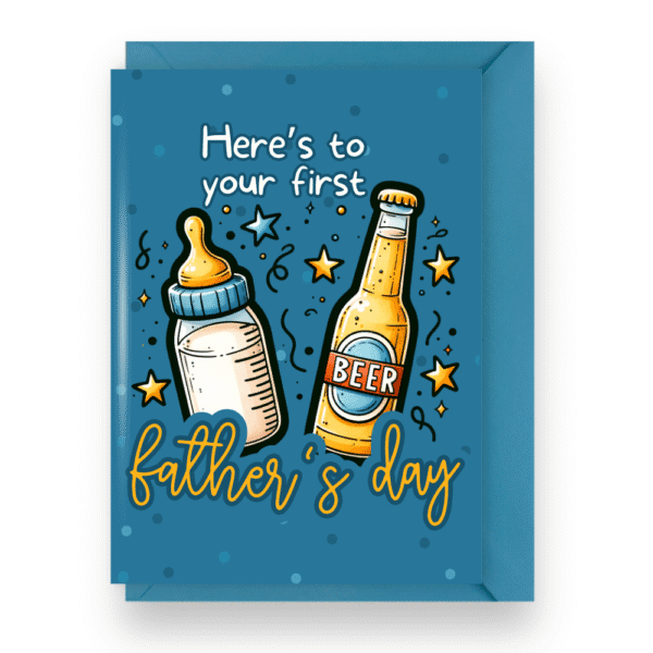First Father's Day Beer and Bottle Card