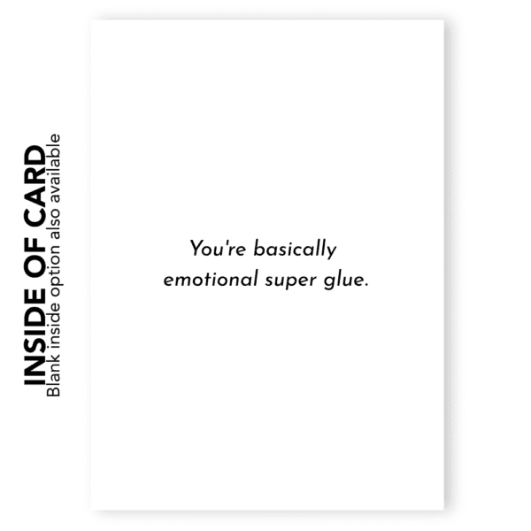"You’re the Glue Holding This Shit Show Together" Card - Image 2
