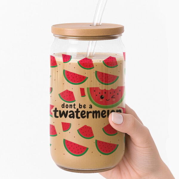 'Don't Be a Twatermelon' Clear Glass Cup - Image 3