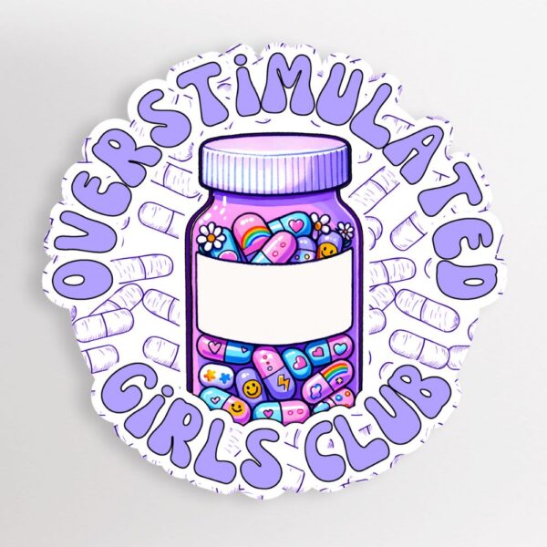 Overstimulated Girls Club Sticker