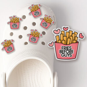 Fries Before Guys Shoe Charm