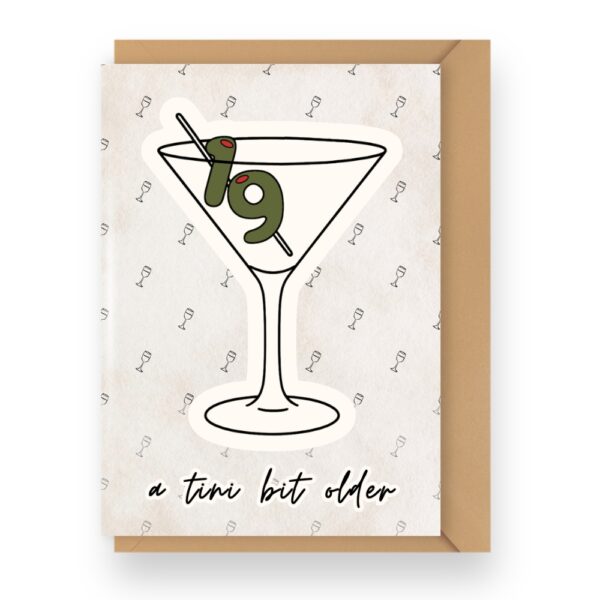 'A Tini Bit Older' Finally Legal Birthday Card