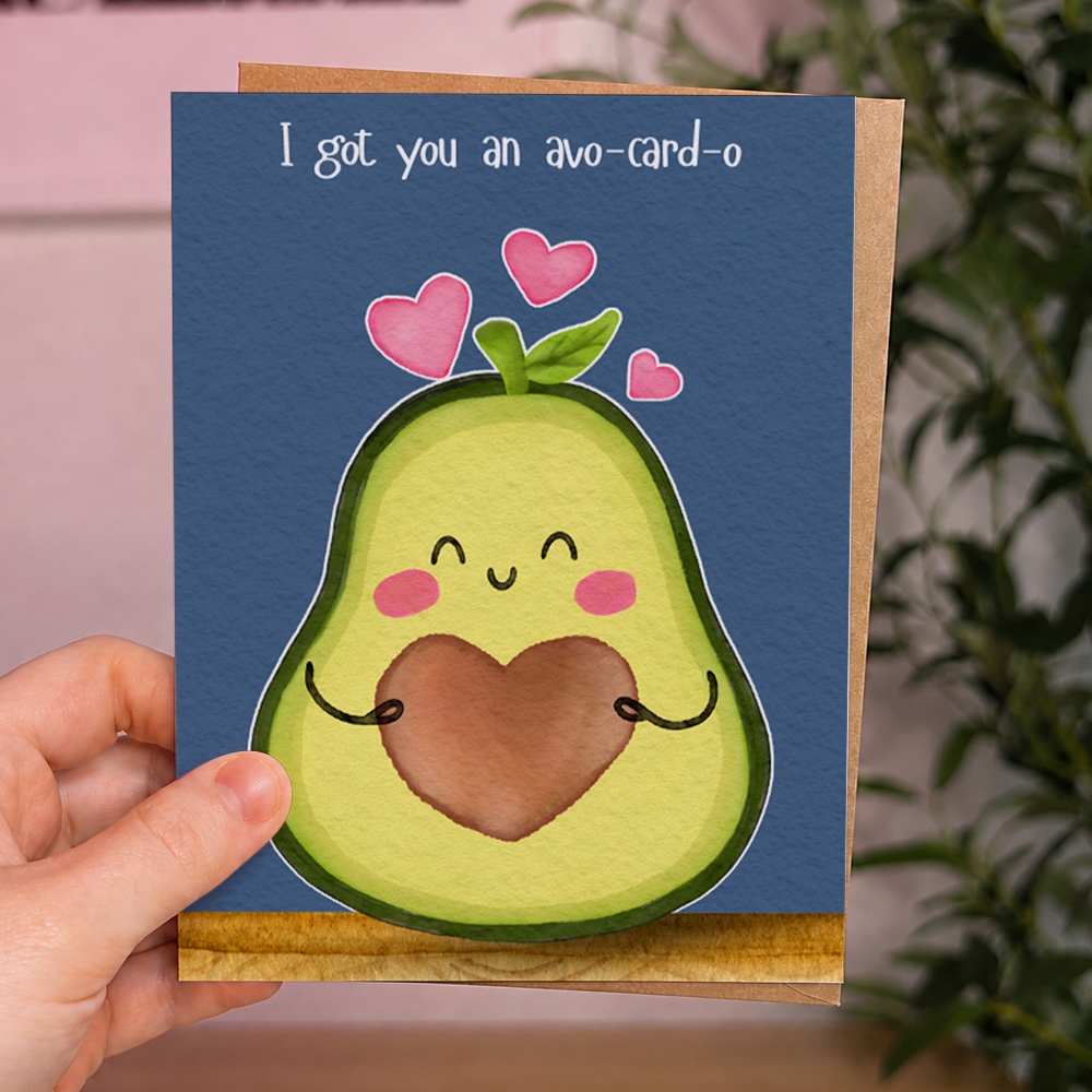 'I Got You An Avo-Cardo' Greeting Card