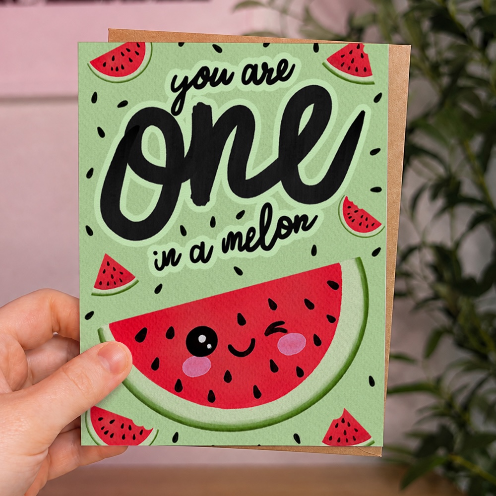 'You're ONE In A Melon' 1 Year Birthday Card